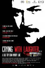 Watch Crying with Laughter Putlocker
