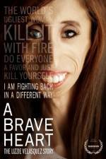 Watch A Brave Heart: The Lizzie Velasquez Story Putlocker