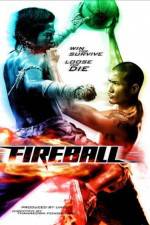 Watch Fireball Putlocker