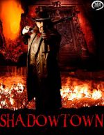 Watch Shadowtown Putlocker