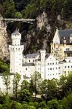 Watch The Fairytale Castles of King Ludwig II Putlocker