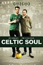 Watch Celtic Soul Putlocker
