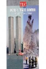 Watch World Trade Center Anatomy of the Collapse Putlocker