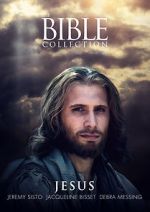 Watch The Bible Collection: Jesus Putlocker