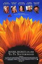 Watch Divine Secrets of the Ya-Ya Sisterhood Putlocker