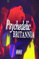 Watch Psychedelic Britannia Putlocker