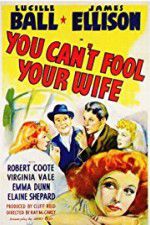 Watch You Can\'t Fool Your Wife Putlocker