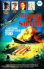 Watch Mission of the Shark: The Saga of the U.S.S. Indianapolis Putlocker