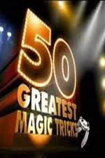 Watch TVs 50 Greatest Magic Tricks Putlocker