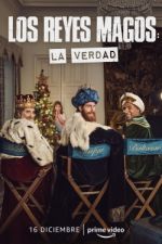 Watch Los Reyes Magos: La Verdad Putlocker