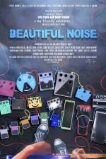 Watch Beautiful Noise Putlocker