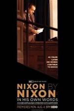Watch Nixon by Nixon: In His Own Words Putlocker