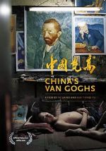 Watch China\'s Van Goghs Putlocker