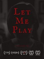 Watch Let Me Play (Short 2019) Putlocker