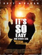Watch It\'s So Easy and Other Lies Putlocker