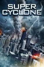 Watch Super Cyclone Putlocker