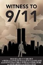 Watch Witness to 9/11: In the Shadows of Ground Zero Putlocker