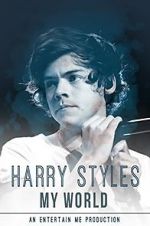 Watch Harry Styles: My World Putlocker