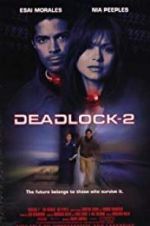Watch Deadlocked: Escape from Zone 14 Putlocker