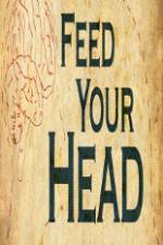Watch Feed Your Head Putlocker