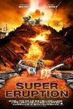 Watch Super Eruption Putlocker