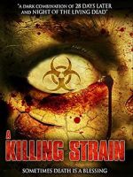 Watch The Killing Strain Putlocker