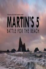 Watch Martin's 5: Battle for the Beach Putlocker