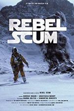 Watch Rebel Scum Putlocker