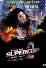 Watch Supercop 2 Putlocker