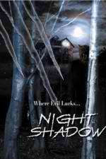 Watch Night Shadow Putlocker