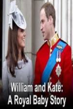 Watch William And Kate-A Royal Baby Story Putlocker