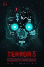 Watch Terror 5 Putlocker