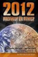 Watch 2012: Prophecy or Panic? Putlocker