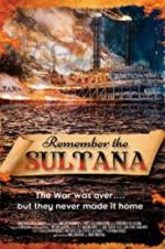 Watch Remember the Sultana Putlocker