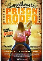 Watch Sweethearts of the Prison Rodeo Putlocker