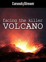 Watch Facing the Killer Volcano Putlocker