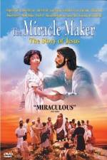 Watch The Miracle Maker - The Story of Jesus Putlocker