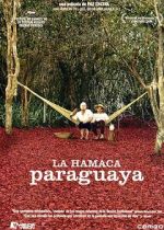 Watch Paraguayan Hammock Putlocker