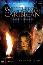 Watch Witches of the Caribbean Putlocker