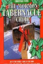 Watch Christmas With The Mormon Tabernacle Choir Putlocker