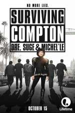 Watch Surviving Compton: Dre, Suge & Michel\'le Putlocker