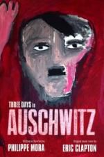 Watch Three Days In Auschwitz Putlocker