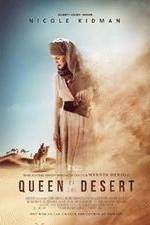 Watch Queen of the Desert Putlocker