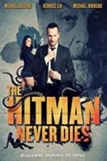 Watch The Hitman Never Dies Putlocker