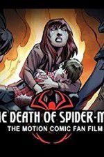 Watch The Death of Spider-Man Putlocker
