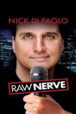 Watch Nick DiPaolo Raw Nerve Putlocker
