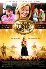 Watch Pure Country 2 The Gift Putlocker