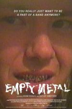 Watch Empty Metal Putlocker