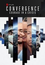 Watch Convergence: Courage in a Crisis Putlocker