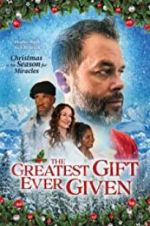 Watch The Greatest Gift Ever Given Putlocker